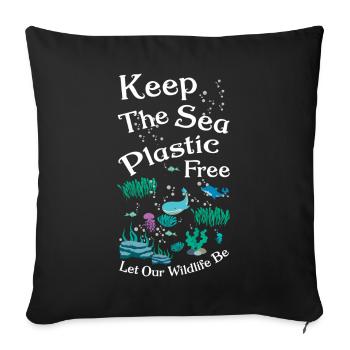 Save Seas Save Nature Oceans Day Earth Day - Sofa pillowcase 17,3'' x 17,3'' (45 x 45 cm) - black - Front