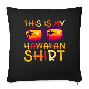 This Is My Hawaiian Luau Tropical Hawaii - Sofa pillowcase 17,3'' x 17,3'' (45 x 45 cm) - black - Front