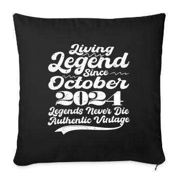 Once upon a time there was a legend. October 2021 Birth - Sofa pillowcase 17,3'' x 17,3'' (45 x 45 cm) - black - Front