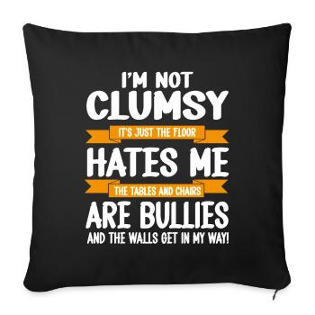 I'm Not Clumsy It's Floor Hates Me Tables Chairs A - Sofa pillowcase 17,3'' x 17,3'' (45 x 45 cm) - black - Front