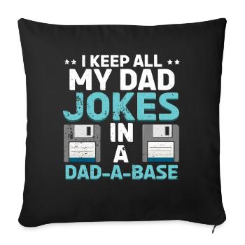Funny Dad Father Jokes Humor Quotes Fathers Day - Sofa pillowcase 17,3'' x 17,3'' (45 x 45 cm) - black - Front