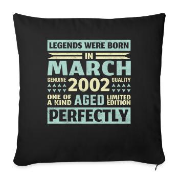 21. Geburtstag März Jahrgang 2002 Vintage - Sofakissenbezug 45 x 45 cm - Schwarz - Vorne