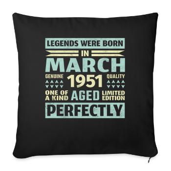 72. Geburtstag März Jahrgang 1951 Vintage - Sofakissenbezug 45 x 45 cm - Schwarz - Vorne