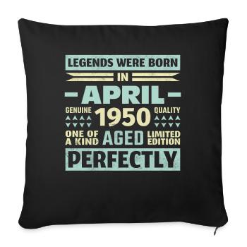 73. Geburtstag April Jahrgang 1950 Vintage - Sofakissenbezug 45 x 45 cm - Schwarz - Vorne
