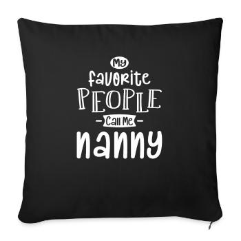 Mes gens préférés m’appellent nounou - Housse de coussin décorative 45 x 45 cm - noir - Devant