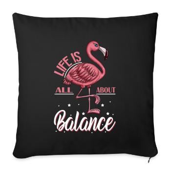 Pink Flamingo Costume Bird Life all about Balance - Sofa pillowcase 17,3'' x 17,3'' (45 x 45 cm) - black - Front