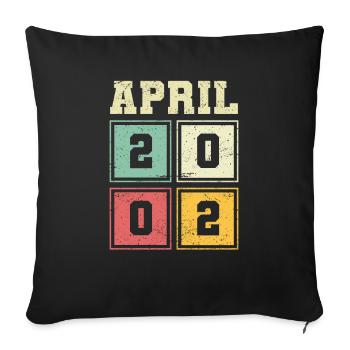 21. Geburtstag April Jahrgang 2002 Vintage - Sofakissenbezug 45 x 45 cm - Schwarz - Vorne