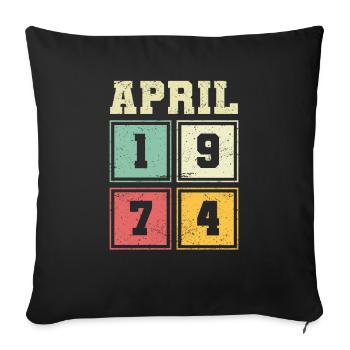 49. Geburtstag April Jahrgang 1974 Vintage - Sofakissenbezug 45 x 45 cm - Schwarz - Vorne