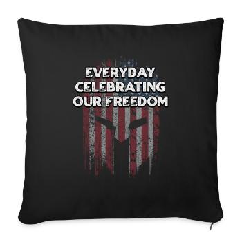 Jeden Tag feiern wir unsere Freiheit patriotisch - Sofakissenbezug 45 x 45 cm - Schwarz - Vorne