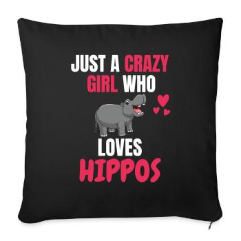Crazy Girl Animal Hippo Gift Hippo Hippo - Sofa pillowcase 17,3'' x 17,3'' (45 x 45 cm) - black - Front
