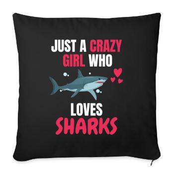 Crazy Girl Animal Funny Gift Shark - Sofa pillowcase 17,3'' x 17,3'' (45 x 45 cm) - black - Front