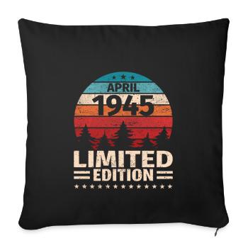 78th birthday April Vintage 1945 Vintage - Sofa pillowcase 17,3'' x 17,3'' (45 x 45 cm) - black - Front
