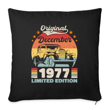 December 1977 Birthday present December 1977 - Sofa pillowcase 17,3'' x 17,3'' (45 x 45 cm) - black - Front