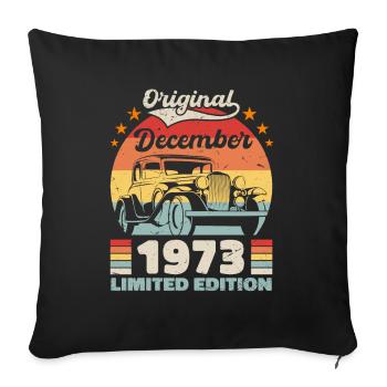 Dezember 1973 Geburtstagsgeschenk Dezember 1973 - Sofakissenbezug 45 x 45 cm - Schwarz - Vorne