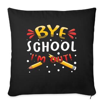 Bye School Out Happy Last Class Teacher Student - Sofa pillowcase 17,3'' x 17,3'' (45 x 45 cm) - black - Front