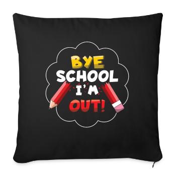 Pencil Bye Schools Out Happy Last Class - Sofa pillowcase 17,3'' x 17,3'' (45 x 45 cm) - black - Front