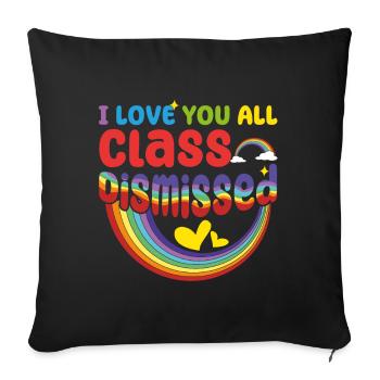 Bye School Out Happy Last Class Dismissed Teacher - Sofa pillowcase 17,3'' x 17,3'' (45 x 45 cm) - black - Front