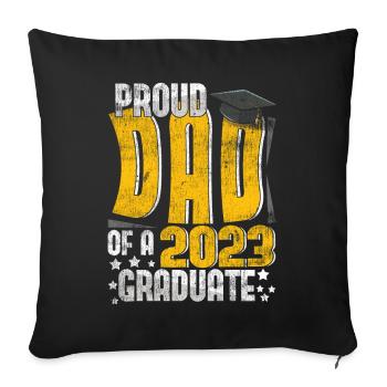 Proud Dad Graduate Graduating 2023 Graduation - Sofa pillowcase 17,3'' x 17,3'' (45 x 45 cm) - black - Front