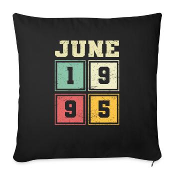 28th Birthday June Vintage 1995 Vintage - Sofa pillowcase 17,3'' x 17,3'' (45 x 45 cm) - black - Front