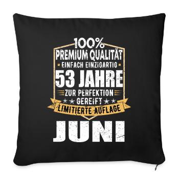 53. Geburtstag Juni Jahrgang 1970 Vintage - Sofakissenbezug 45 x 45 cm - Schwarz - Vorne
