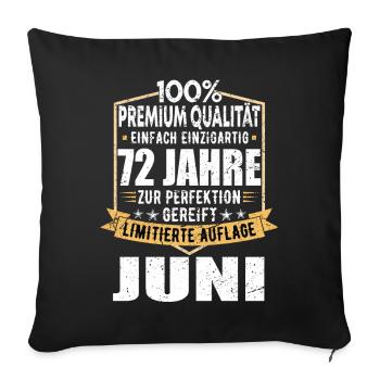 72. Geburtstag Juni Jahrgang 1951 Vintage - Sofakissenbezug 45 x 45 cm - Schwarz - Vorne