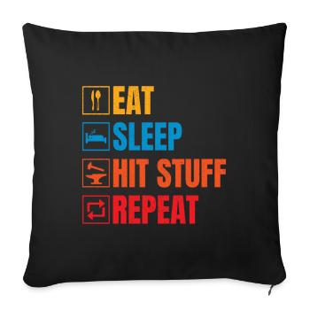 Eat Sleep Hit Stuff Repeat Metalsmith Gift Idea - Sofa pillowcase 17,3'' x 17,3'' (45 x 45 cm) - black - Front