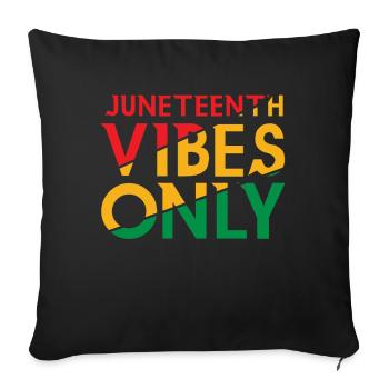 Celebrate Juneteenth Vibes Black History - Sofa pillowcase 17,3'' x 17,3'' (45 x 45 cm) - black - Front