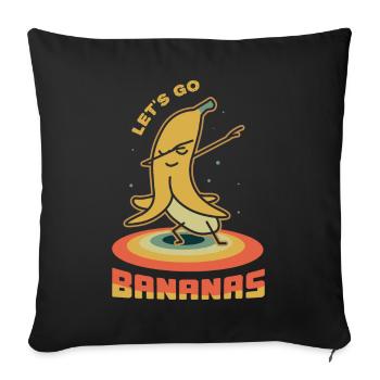 Vintage Funny Banana Meme Let Us Go Banana - Sofa pillowcase 17,3'' x 17,3'' (45 x 45 cm) - black - Front
