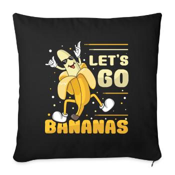 Happy Funny Banana Meme Let Us Go Banana - Sofa pillowcase 17,3'' x 17,3'' (45 x 45 cm) - black - Front