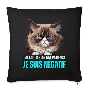 J'ai fait tester ma patience je suis négatif chat - Housse de coussin décorative 45 x 45 cm - noir - Devant