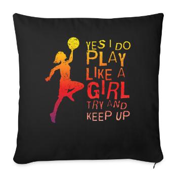 Athlete Game Sport Play Like Girl Basketball - Sofa pillowcase 17,3'' x 17,3'' (45 x 45 cm) - black - Front