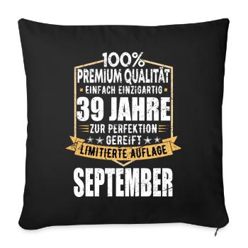 39. Geburtstag September Jahrgang 1984 Vintage - Sofakissenbezug 45 x 45 cm - Schwarz - Vorne