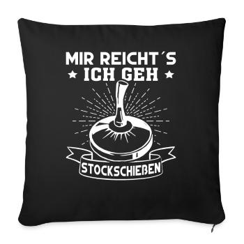 Stockschütze mir reichts ich geh Stockschießen - Sofakissenbezug 45 x 45 cm - Schwarz - Vorne