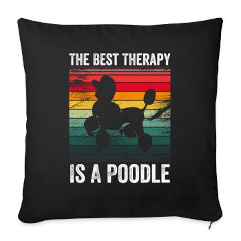 Best Therapy Is A Poodle Funny Dog Lovers Poodle - Sofa pillowcase 17,3'' x 17,3'' (45 x 45 cm) - black - Front