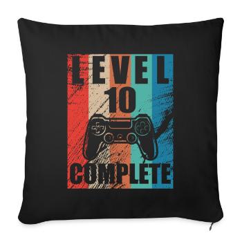 Level 10 complete - Sofa pillowcase 17,3'' x 17,3'' (45 x 45 cm) - black - Front