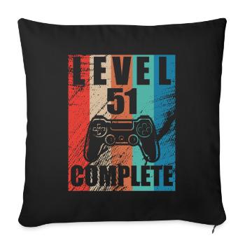 Level 51 complete - Sofa pillowcase 17,3'' x 17,3'' (45 x 45 cm) - black - Front