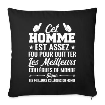 Départ Collègue de Travail Nouvel Emploi Retraite - Housse de coussin décorative 45 x 45 cm - noir - Devant