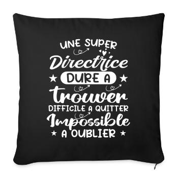 Une Super Directrice - Cadeau Directrice - Housse de coussin décorative 45 x 45 cm - noir - Devant