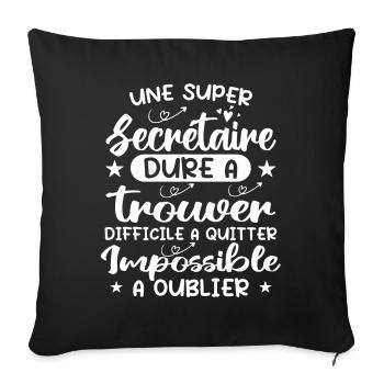 Une super Secrétaire - Cadeau Meilleure Secrétaire - Housse de coussin décorative 45 x 45 cm - noir - Devant