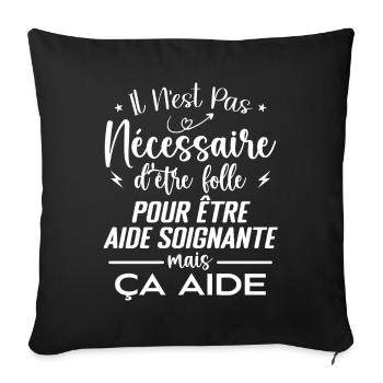 Aide Soignante Cadeau Femme Humour - Housse de coussin décorative 45 x 45 cm - noir - Devant