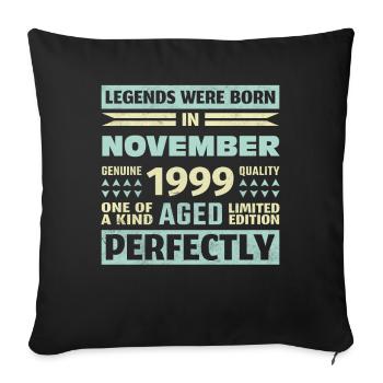 24th Birthday November Vintage 1999 Vintage - Sofa pillowcase 17,3'' x 17,3'' (45 x 45 cm) - black - Front