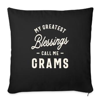 My Greatest Blessings Call Me Grams - Sofa pillowcase 17,3'' x 17,3'' (45 x 45 cm) - black - Front