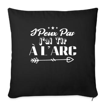 Je Peux Pas J'ai Tire à L'arc - Housse de coussin décorative 45 x 45 cm - noir - Devant