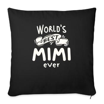World's Best Mimi Ever Funny Grandma - Sofa pillowcase 17,3'' x 17,3'' (45 x 45 cm) - black - Front