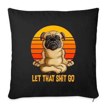 Yoga Mops Hund Yogaliebhaber Trainingsshirt - Sofakissenbezug 45 x 45 cm - Schwarz - Vorne
