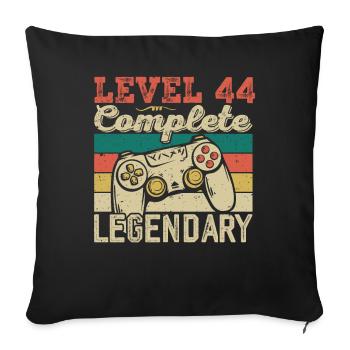Level 44 Complete, 44 Birthday Gift - Sofa pillowcase 17,3'' x 17,3'' (45 x 45 cm) - black - Front
