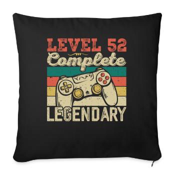 Level 52 Complete, 52 Birthday Gift - Sofa pillowcase 17,3'' x 17,3'' (45 x 45 cm) - black - Front