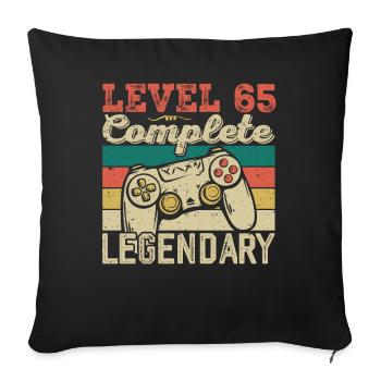 Level 65 Complete, 65th Birthday Gift - Sofa pillowcase 17,3'' x 17,3'' (45 x 45 cm) - black - Front