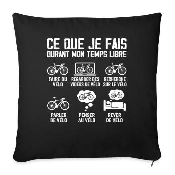 Ce Que Je Fais Durant Mon Temps Libre Cadeau Vélo - Housse de coussin décorative 45 x 45 cm - noir - Devant