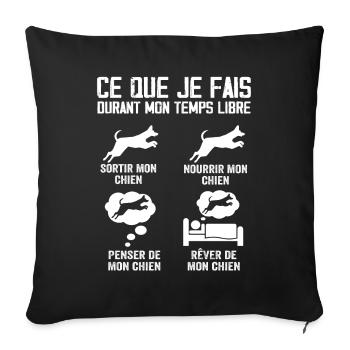 Ce que je fais durant mon temps libre Chien - Housse de coussin décorative 45 x 45 cm - noir - Devant